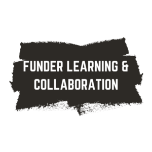 Funder Learning & Collaboration